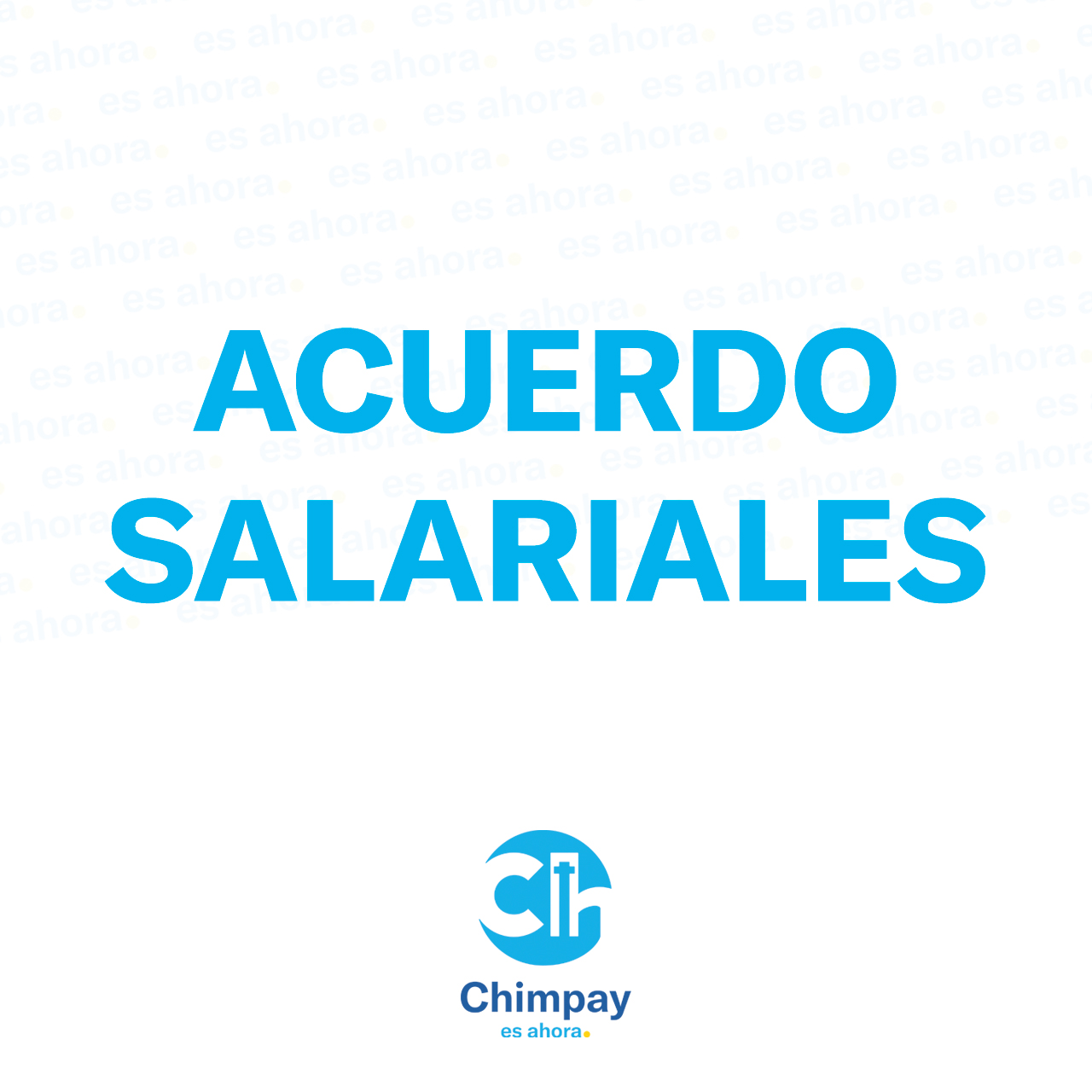 CIERRE DE ACUERDOS SALARIALES